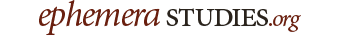 Ephemera Studies